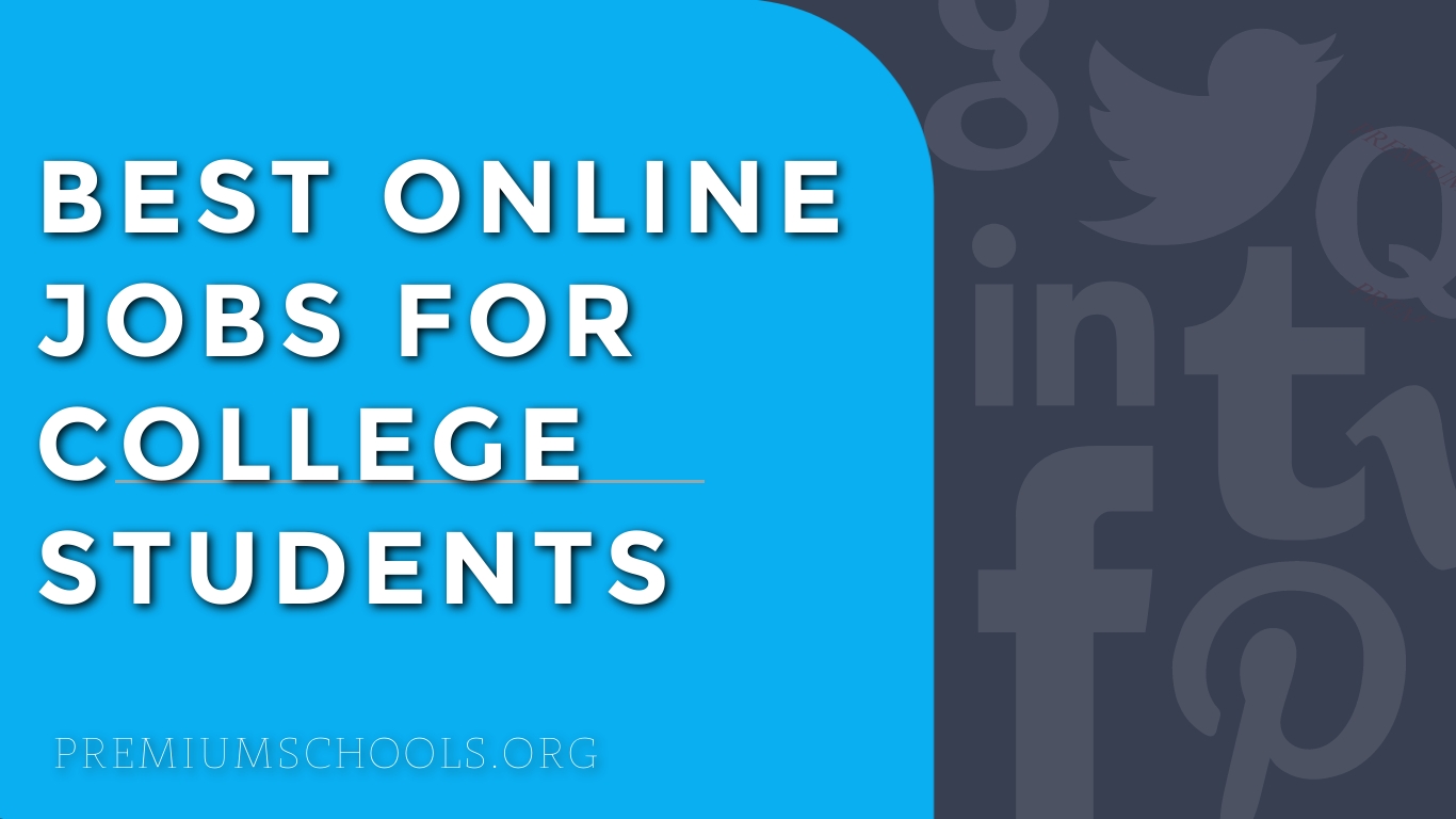 Best Online Jobs for College Students