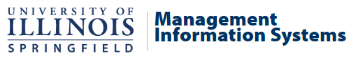 University of Illinois Springfield - Management Information Systems
